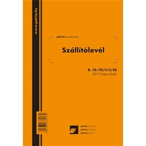Pátria Szállítólevél 50×3 A5 álló, B.10-70/V/3/50